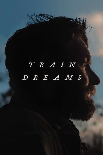 Train Dreams, 2025